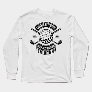 Chubbs Peterson Golf Instruction Long Sleeve T-Shirt